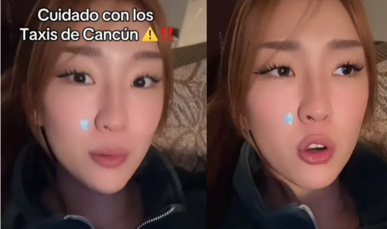 ¡ Taxista le cobra 10 mil pesos a turista coreana por un viaje de 30 minutos, otra vez Cancún ¡ Taxista le cobra 10 mil pesos a turista coreana por un viaje de 30 minutos, otra vez Cancún