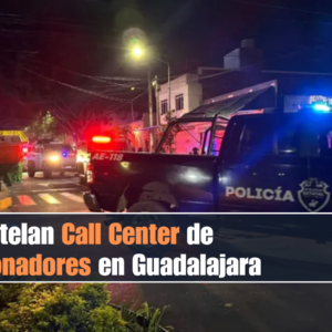 Desmantelan ‘Call Center’ dedicado a extorsiones en Guadalajara